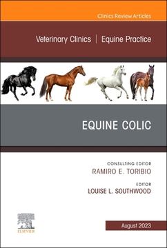 portada Equine Colic, an Issue of Veterinary Clinics of North America: Equine Practice: Volume 39-2 (en Inglés)