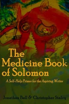 portada The Medicine Book of Solomon: A Self-Help Primer for the Aspiring Writer