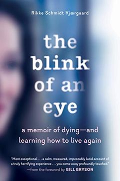 portada The Blink of an Eye: A Memoir of Dying--And Learning how to Live Again (en Inglés)