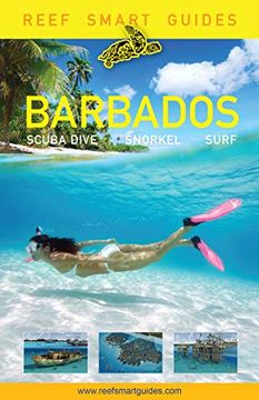 portada Reef Smart Guides Barbados: Scuba Dive. Snorkel. Surf. (en Inglés)