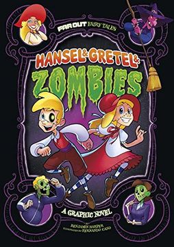 portada Hansel & Gretel & Zombies: A Graphic Novel (Far Out Fairy Tales)
