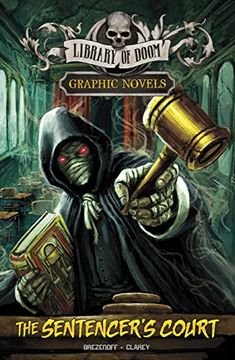 portada The Sentencer'S Court: A Graphic Novel (Library of Doom Graphic Novels) (in English)
