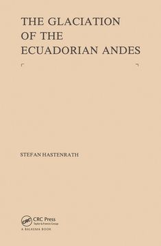 portada The Glaciation of the Ecuadorian Andes (in English)