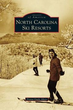 portada North Carolina Ski Resorts (en Inglés)