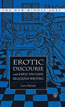 portada Erotic Discourse and Early English Religious Writing (The new Middle Ages) 