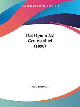 portada Das Opium als Genussmittel (en Alemán)