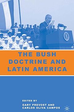 portada The Bush Doctrine and Latin America (en Inglés)