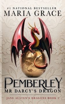 portada Pemberley: Mr. Darcy'S Dragon: A Pride and Prejudice Variations: Volume 1 (Jane Austen'S Dragons) (en Inglés)
