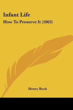 portada infant life: how to preserve it (1863) (en Inglés)