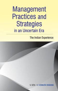 portada management practices and strategies in an uncertain era: the indian experience (en Inglés)