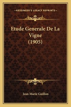 portada Etude Generale De La Vigne (1905) (en Francés)