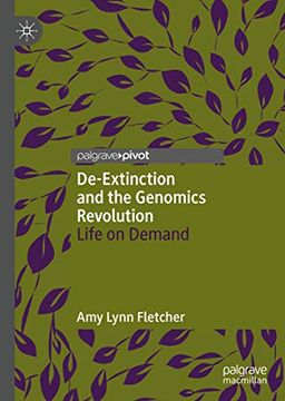 portada De-Extinction and the Genomics Revolution: Life on Demand (en Inglés)