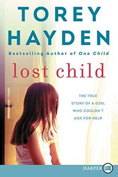 portada Lost Child: The True Story of a Girl who Couldn't ask for Help 