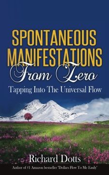 portada Spontaneous Manifestations From Zero: Tapping Into The Universal Flow