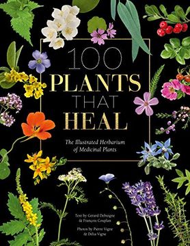 portada 100 Plants That Heal: The Illustrated Herbarium of Medicinal Plants (en Inglés)