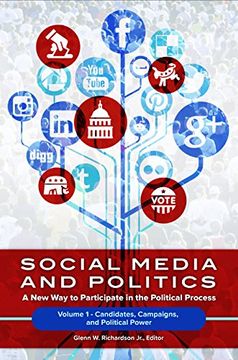 portada Social Media and Politics [2 volumes]: A New Way to Participate in the Political Process