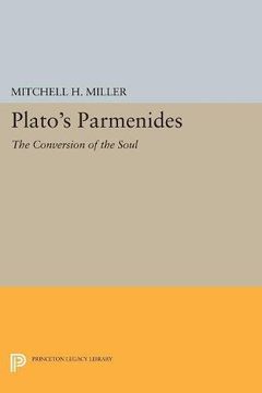 portada Plato's Parmenides: The Conversion of the Soul (Princeton Legacy Library) (in English)