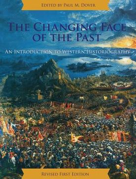 portada The Changing Face of the Past (en Inglés)