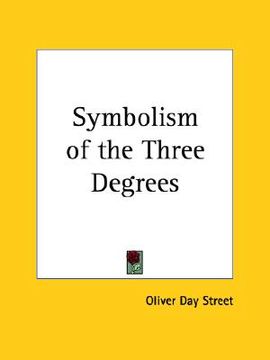 portada symbolism of the three degrees (en Inglés)