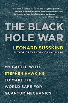 portada The Black Hole War: My Battle With Stephen Hawking to Make the World Safe for Quantum Mechanics (in English)