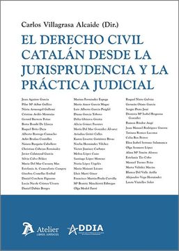 portada Derecho Civil Catalan Desde la Jurisprudencia y la Practica Judicial (in Spanish)