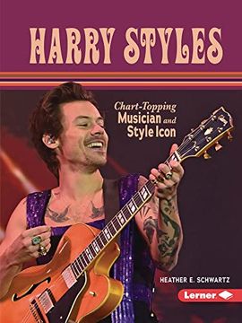 portada Harry Styles: Chart-Topping Musician and Style Icon (en Inglés)