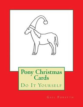portada Pony Christmas Cards: Do It Yourself (en Inglés)