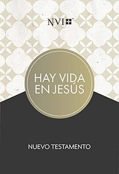 portada Nvi Nuevo Testamento hay Vida en Jesús, Tapa Suave | nvi There is Life in Jesus new Testament, Softcover (in Spanish)