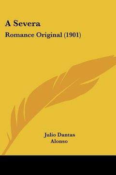 portada a severa: romance original (1901) (in English)