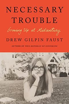 portada Necessary Trouble: Growing up at Midcentury (en Inglés)