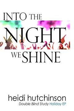 portada Into the Night We Shine (en Inglés)