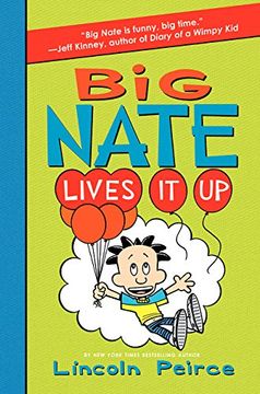 portada Big Nate Lives It Up (in English)