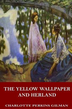 portada The Yellow Wallpaper and Herland (in English)