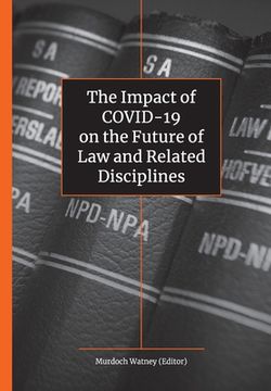 portada The Impact of Covid-19 on the Future of Law (en Inglés)