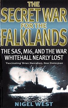 portada the secret war for the falklands: the sas, mi6, and the war whitehall nearly lost (in English)