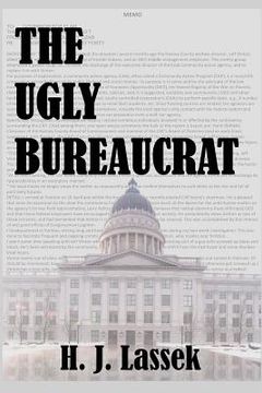 portada The Ugly Bureaucrat (en Inglés)