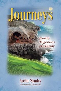 portada Journeys: Earthly Migrations of a Family (en Inglés)