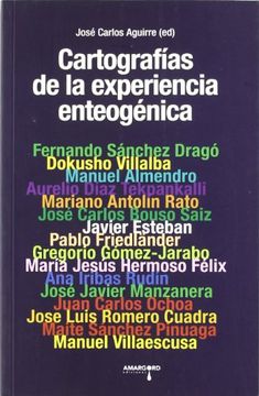 portada Cartografias de la Experiencia Enteogenica (in Spanish)