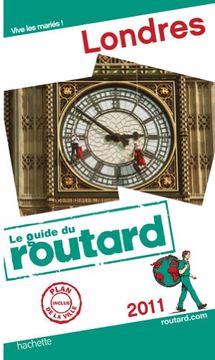 portada Guide du Routard Londres 2011: Le Guide du Routard de Londres