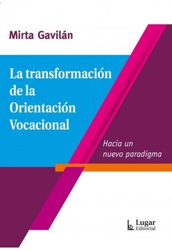portada LA TRANSFORMACIÓN DE LA ORIENTACIÓN VOCACIONAL.