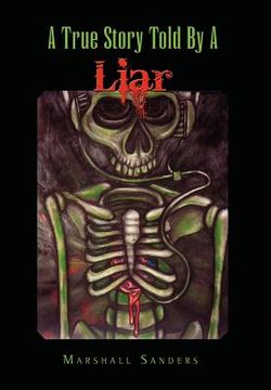 portada a true story told by a liar (en Inglés)