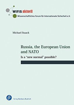 portada Russia, the European Union, and Nato: Is a “New Normal” Possible? (Wifis Aktuell) (en Inglés)