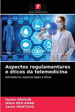 portada Aspectos Regulamentares e Éticos da Telemedicina: Telemedicina: Aspectos Legais e Éticos (in Portuguese)