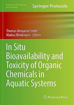 portada In Situ Bioavailability and Toxicity of Organic Chemicals in Aquatic Systems (Methods in Pharmacology and Toxicology)