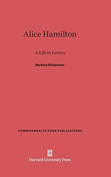 portada Alice Hamilton (Commonwealth Fund Publications) (en Inglés)