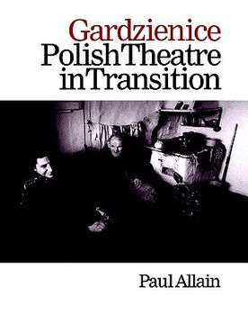 portada gardzienice: polish theatre in transition (en Inglés)