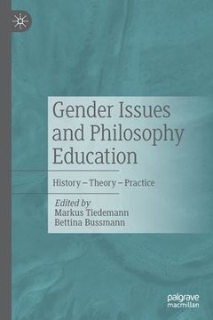 portada Gender Issues and Philosophy Education: History - Theory - Practice (en Inglés)