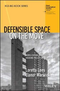 portada Defensible Space on the Move: Mobilization in English Housing Policy and Practice (Rgs-Ibg Book Series) (en Inglés)
