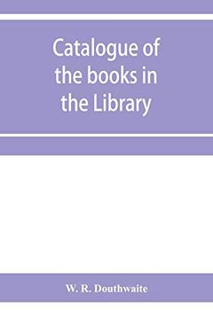 portada Catalogue of the Books in the Library of the Honourable Society of Gray's Inn: With an Index of Subjects (in English)