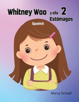 portada Whitney Woo y ella 2 Estómagos (Spanish)